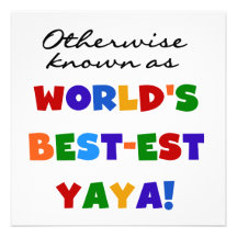 Otherwise Known Best-est Yaya T-shirts and Gifts Custom Announcement