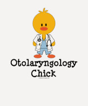 Otolaryngology Chick Shirt