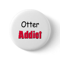 Otter Addict buttons by AnimalShirts Otter Addict buttons