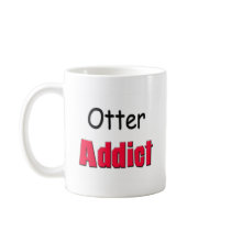 Otter Addict mugs