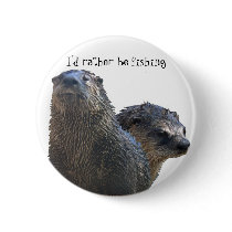 otter, otter 2, I'd rather be fishing buttons by pencilpusherdave otter, otter 2, I'd rather be fishing buttons