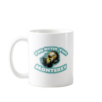 Otter visit Monterey Coffee Mug