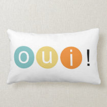 Oui! pillows