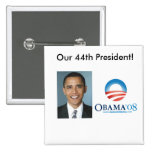 Our 44th president pin