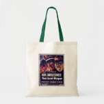 Our Carelessness Their Secret Weapon Tote Bags