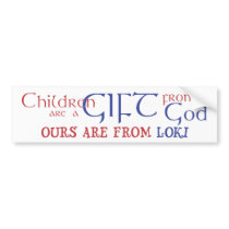 Our children are from Loki Bumper Stickers