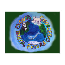Our Choices -Recycle, Reuse, Reduce Earth Postcard by donnabellas Our Choices -Recycle, Reuse, Reduce Earth Postcard