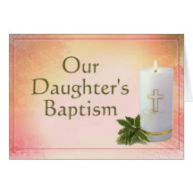 Our Daughter's Baptism Card