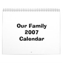 Our Family 2007 Calendar by dawndd2 Our Family 2007 Calendar