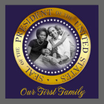Our First Family, Obama Presidential Seal Portrait posters