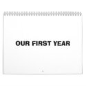 Our First Year calendars