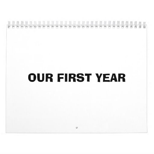 Our First Year Calendar Zazzle Our First Year Calendar Zazzle