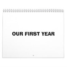 Our First Year Calendars