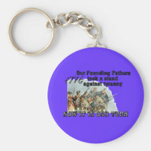 Our Founding Fathers against tyranny Keychains