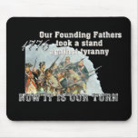 Our Founding Fathers against tyranny mousepads