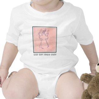 Our Gift from God! shirt