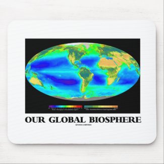 Our Global Biosphere (Global Photosynthesis) Mouse Pads
