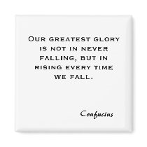 Our greatest glory is not in never falling, but... magnets