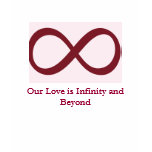Our Love is Infinity and Beyond t-shirts