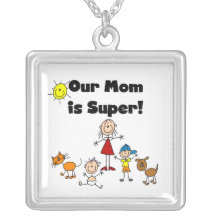 Our Mom is Super Necklace