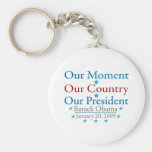 Our Moment Obama Inauguration Day 2009 Key Chains