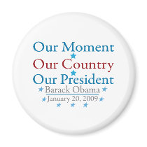 Our Moment Obama Inauguration Day 2009 magnets