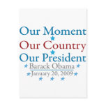 Our Moment Obama Inauguration Day 2009 Postcard
