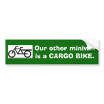 Our Other Minivan is a CARGO BIKE Bumper Sticker