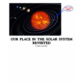 Our Place In The Solar System Revisited shirt