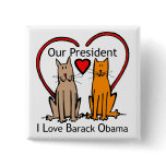 OUR PRESIDENT BUTTONS