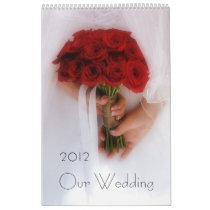 Our Wedding 2012 Wall Calendars