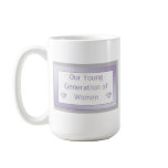 Our Young Generation of Women Logo 3 Mugs