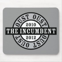Oust the Incumbent 2010 and 2012a Mouse Pads