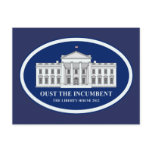 Oust the Incumbent - Liberty House 2012 postcards