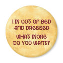 Out of Bed magnets by SillyShirts Out of Bed magnets