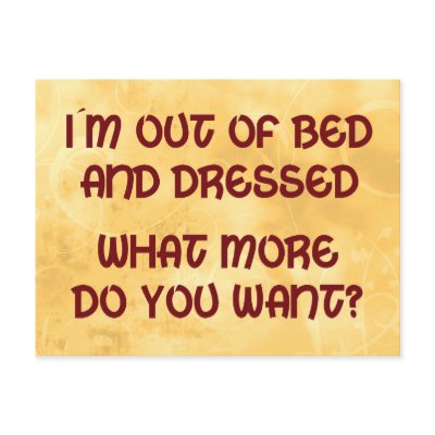 Out of Bed Post Card by SillyShirts