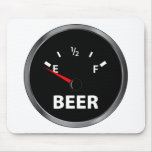 Out of Beer Fuel Gauge Mouse Pads