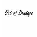 Out of Bondage shirt