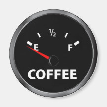 Out of Coffee Fuel Gauge Magnet