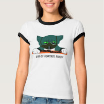 Out of Control Pussy t-shirts