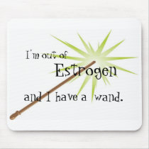 Out of Estrogen Mousepad by ArtsyRavenclaw Out of Estrogen Mousepad