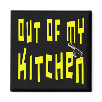 Out of My Kitchen Snappy Fridge Magnet magnets