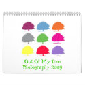 Out Of My Tree Photography Calendar 2009 by outofmytree Out Of My Tree Photography Calendar 2009