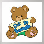 Out to Lunch Teddy Bear posters