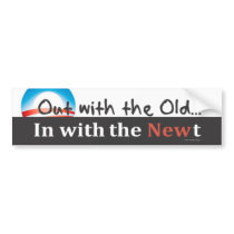 Out with the Old, In with the Newt Bumper Stickers