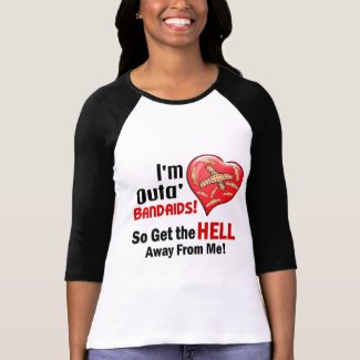 Outa' BandAids shirt