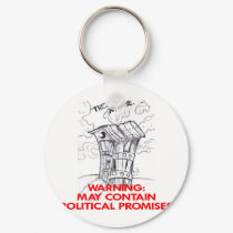 Outhouse May Contain Political Promises keychains by Mustang_Lady Outhouse May Contain Political Promises keychains