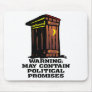 Outhouse May Contain Political Promises Mouse Pad
