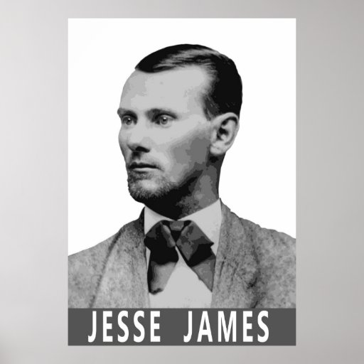 Jesse James Posters Jesse James Prints Art Prints And Poster Designs Zazzle 