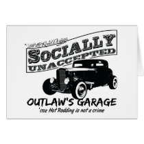 Outlaw's Garage. Socially unaccepted Hot Rods Greeting Cards
